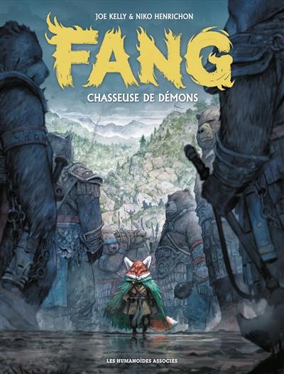 Fang. Vol. 1. Chasseuse de démons Fang. Vol. 1. Chasseuse de démons