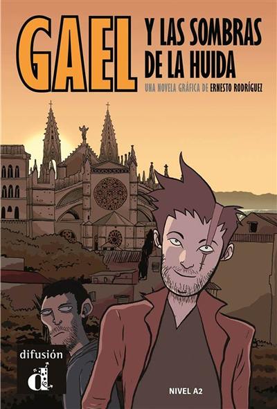 Gael y las sombras de la huida : nivel A2 Gael y las sombras de la huida : nivel A2