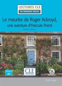 Le meurtre de Roger Ackroyd, une aventure d'Hercule Poirot