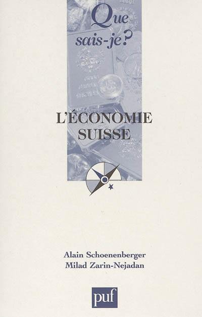 L'économie suisse L'économie suisse