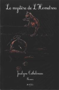 Le mystère de l'Hometrou