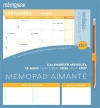 Mémopad, calendrier mensuel aimanté Mémoniak 2027 : mes indispensables : 12 mois, de septembre 2026 à août 2027