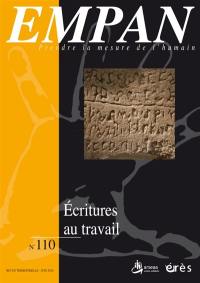 Empan, n° 110. Ecritures au travail