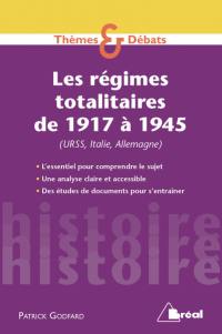 Les régimes totalitaires de 1917 à 1945 : URSS, Italie, Allemagne