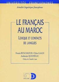 Le français au Maroc : lexique et contacts de langues