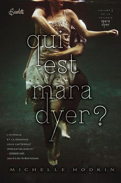 Maya Dyer. Vol. 1. Qui est Mara Dyer ?