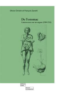 De l'estomac : controverses sur un organe (1709-1712)
