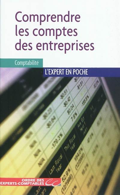 Comprendre les comptes des entreprises Comprendre les comptes des entreprises