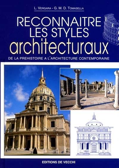 Reconnaître les styles architecturaux Reconnaître les styles architecturaux