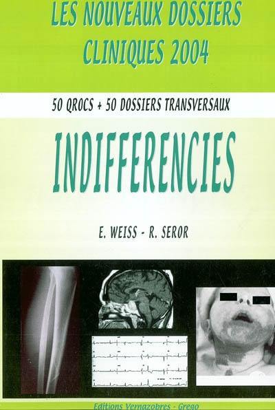 Indifférencies : 50 QROCS + 50 dossiers transversaux