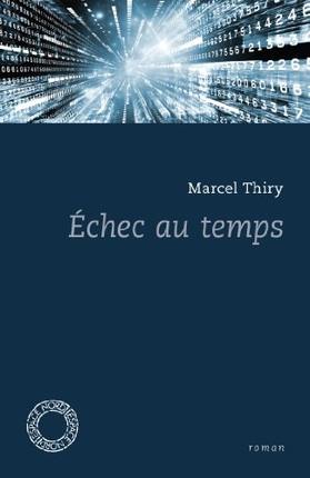 Echec au temps Echec au temps