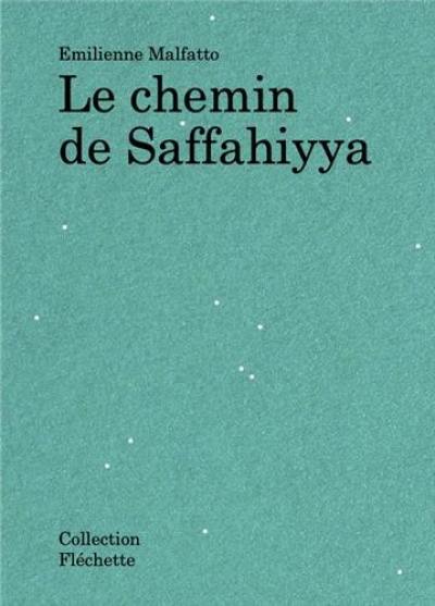 Le chemin de Saffahiyya