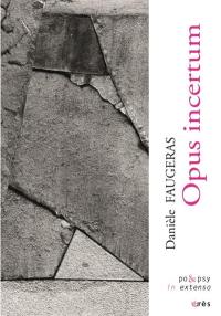 Opus incertum : poèmes 1975-2020