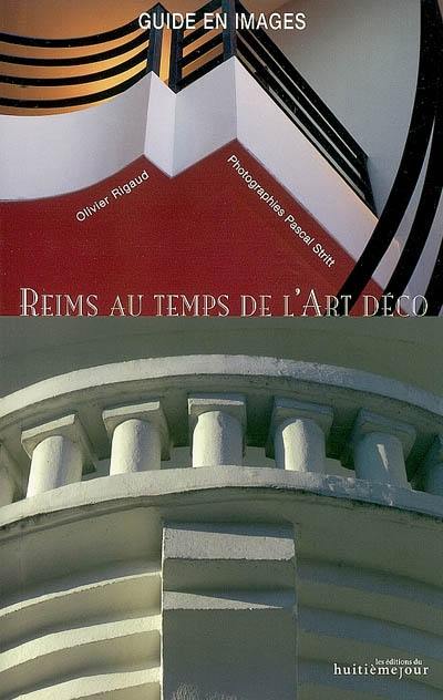 Reims au temps de l'art déco Reims au temps de l'art déco