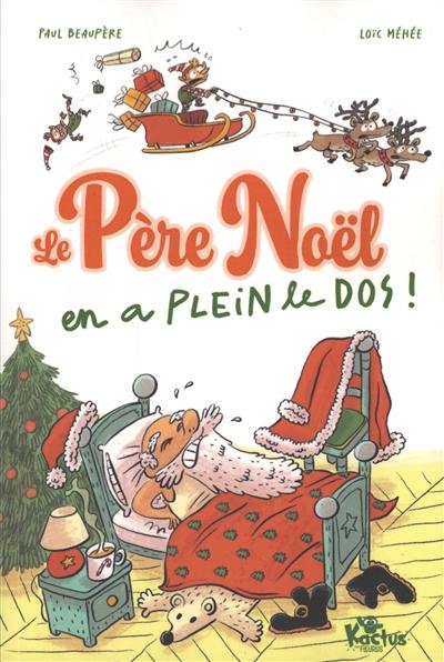 Le Père Noël en a plein le dos !