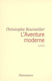 L'aventure moderne
