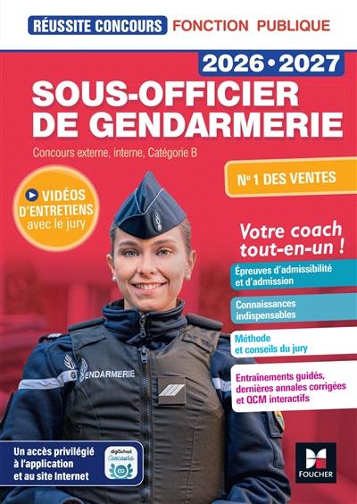 Sous-officier de gendarmerie 2026-2027 : concours externe, interne, catégorie B : votre coach tout-en-un !