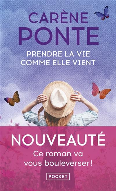 Prendre la vie comme elle vient Prendre la vie comme elle vient