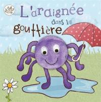 L'araignée dans la gouttière