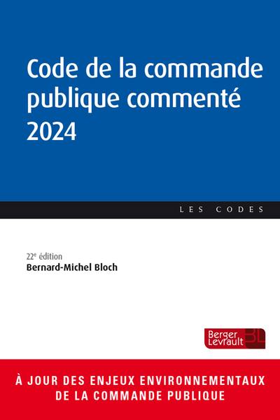 Code de la commande publique commenté 2024 Code de la commande publique commenté 2024
