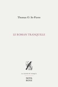 Le Roman tranquille