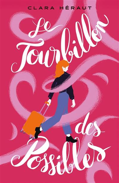 Le tourbillon des possibles Le tourbillon des possibles