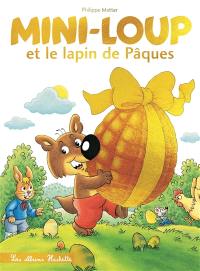 Mini-Loup et le lapin de Pâques