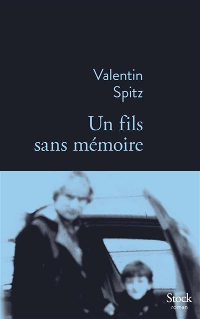 Un fils sans mémoire Un fils sans mémoire