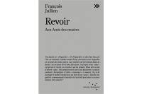 Revoir : aux amis des musées