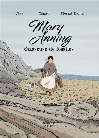 Mary Anning : chasseuse de fossiles