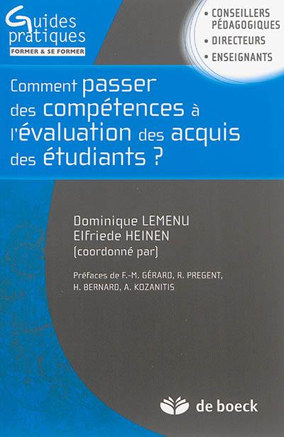 Comment passer des compétences à l'évaluation des acquis des étudiants ? : guide méthodologique pour une approche programme dans l'enseignement supérieur
