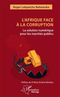 L'Afrique face à la corruption : la solution numérique pour les marchés publics