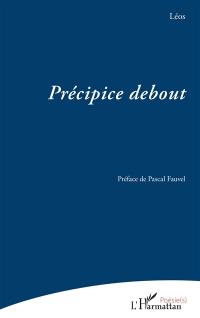 Précipice debout