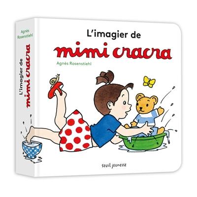 L'imagier de Mimi cracra