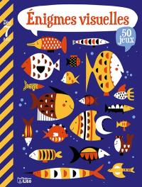 Enigmes visuelles ! : 50 jeux