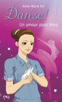 Danse !. Vol. 30. Un amour pour Nina