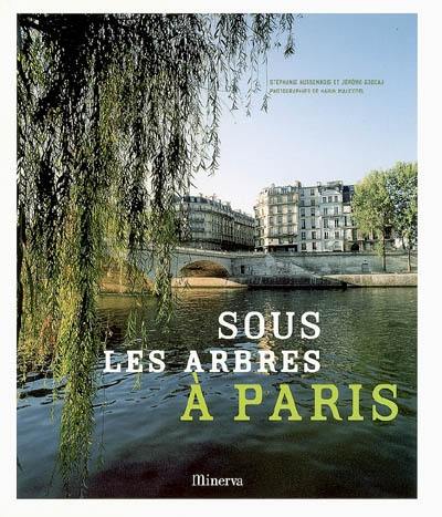 Sous les arbres à Paris Sous les arbres à Paris