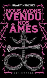Nous avons vendu nos âmes