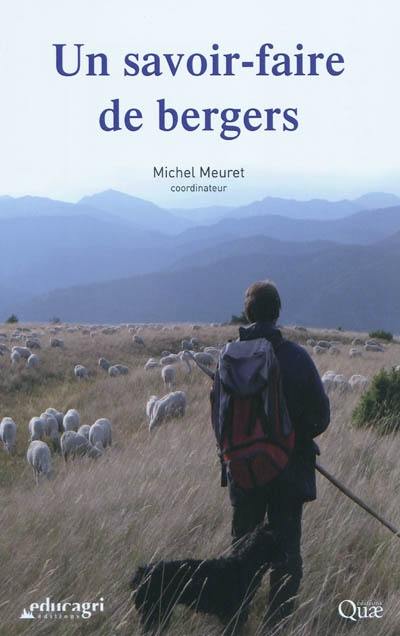 Un savoir-faire de bergers