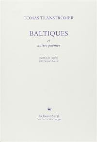 Baltique : et autres poèmes