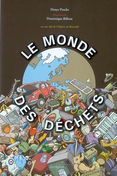 Le monde des déchets