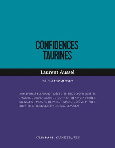 Confidences taurines Confidences taurines