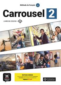 Carrousel 2 : méthode de français A2 : livre de l'élève + MP3