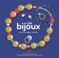 Les bijoux : mon imagier animé
