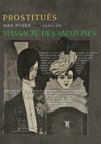 Prostitués : Le Massacre des Amazones