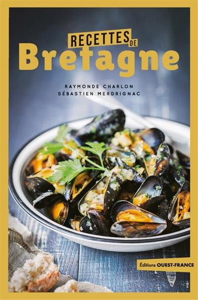 Recettes de Bretagne Recettes de Bretagne