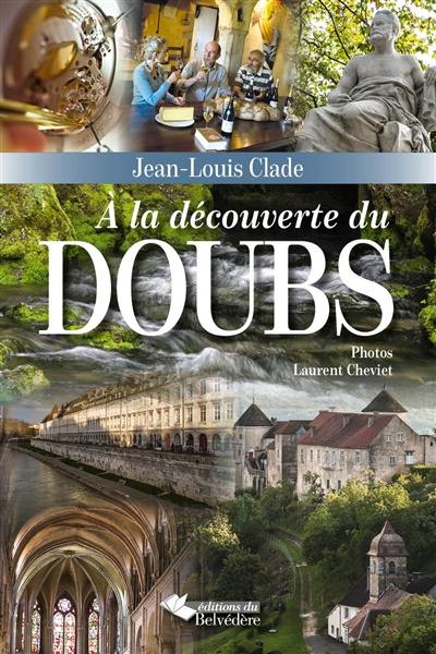 A la découverte du Doubs