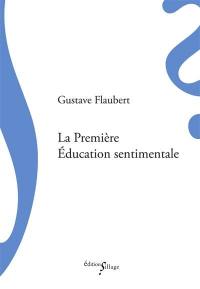 La première Education sentimentale