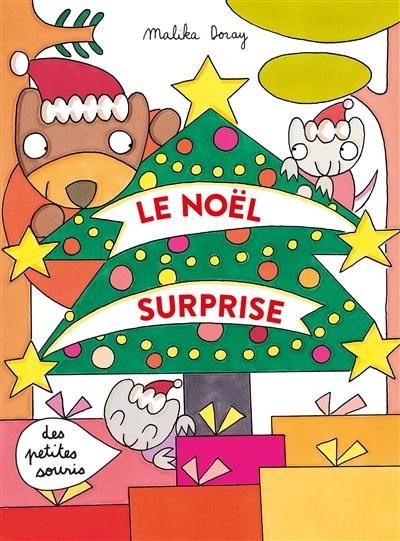Le Noël surprise des petites souris Le Noël surprise des petites souris