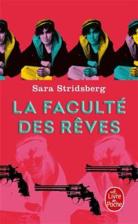La faculté des rêves : annexe à la théorie sexuelle La faculté des rêves : annexe à la théorie sexuelle